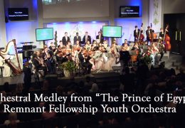 Orchestral Medley from “The Prince of Egypt” | Remnant Fellowship Youth Orchestra